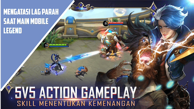 lag mobile legends