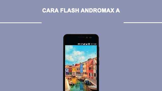 √ [5 Menit] Cara Flash Andromax A Via Qfil (Tested) ThelastSurvivors