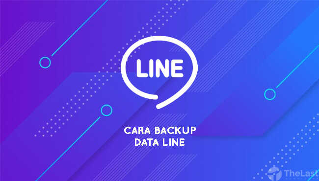 cara mencadangkan data line - Cara Backup Line cara mencadangkan data line