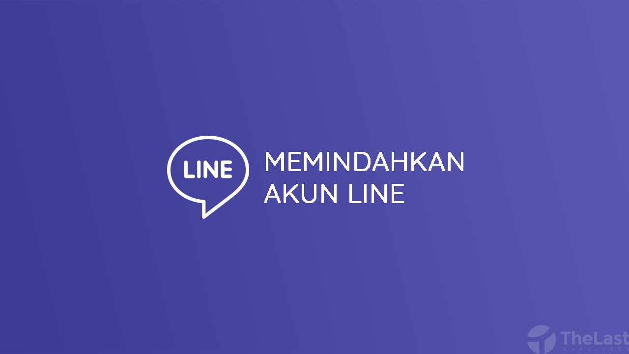 Cara Memindahkan Akun Line Ke Hp Lain Tanpa Hilang Chat