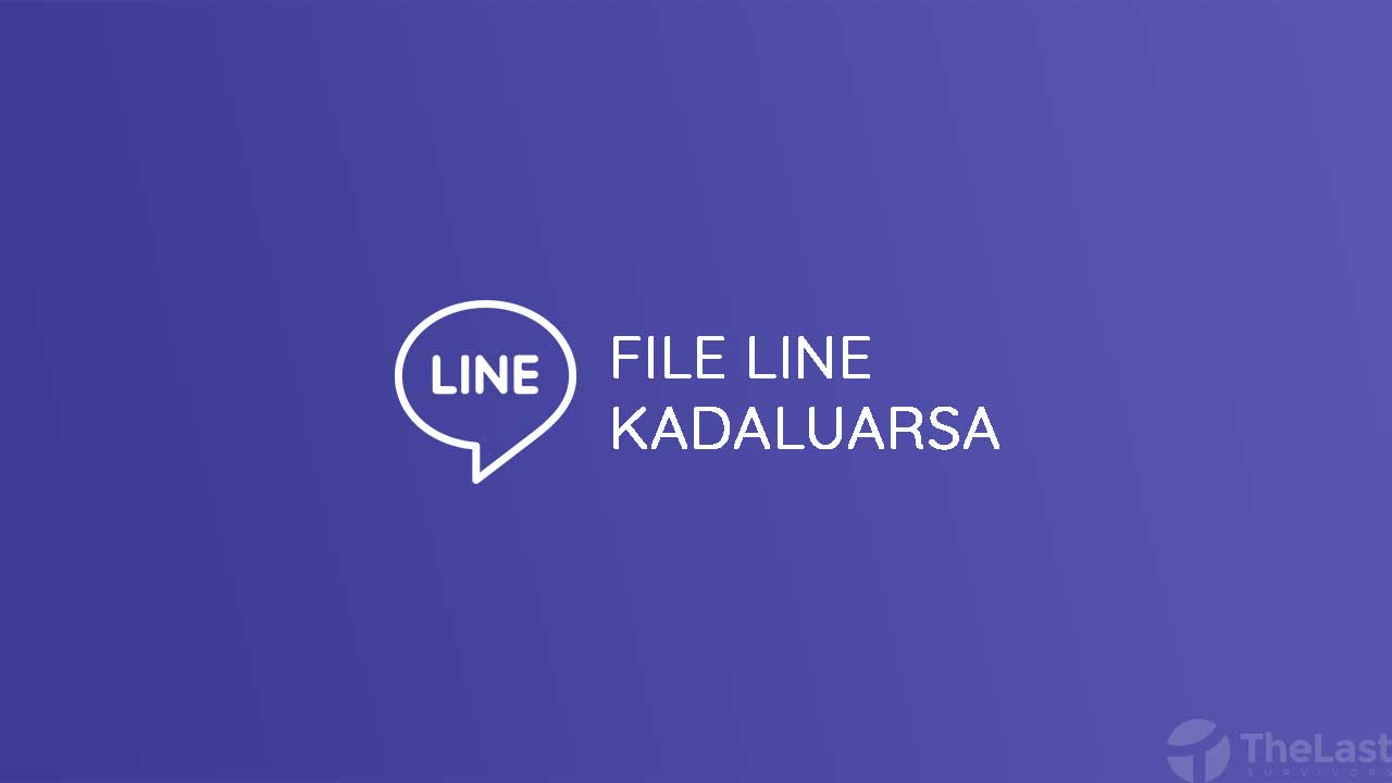 √ Cara Mendownload File Di Line Yang Sudah Kadaluarsa